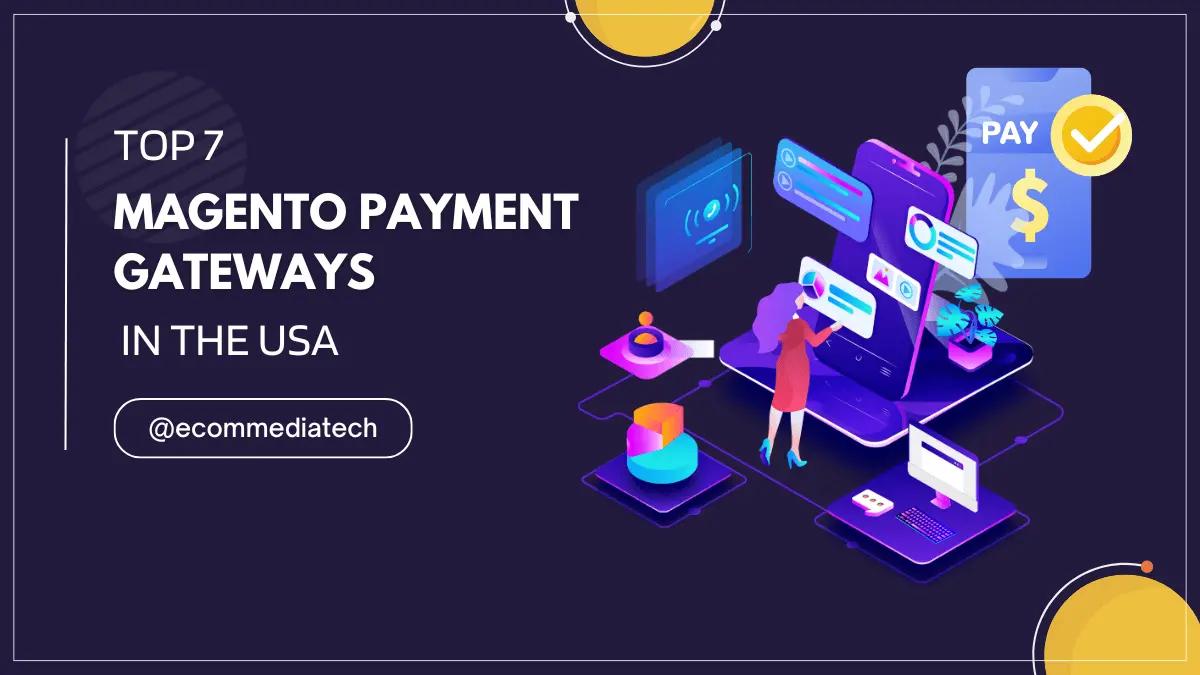 Magento Payment Gateways in usa