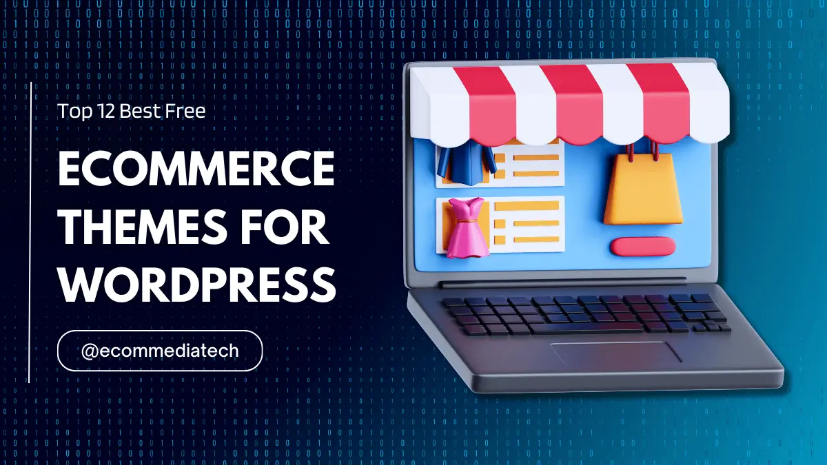 Ecommerce Themes for WordPress