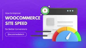 WooCommerce Site Speed