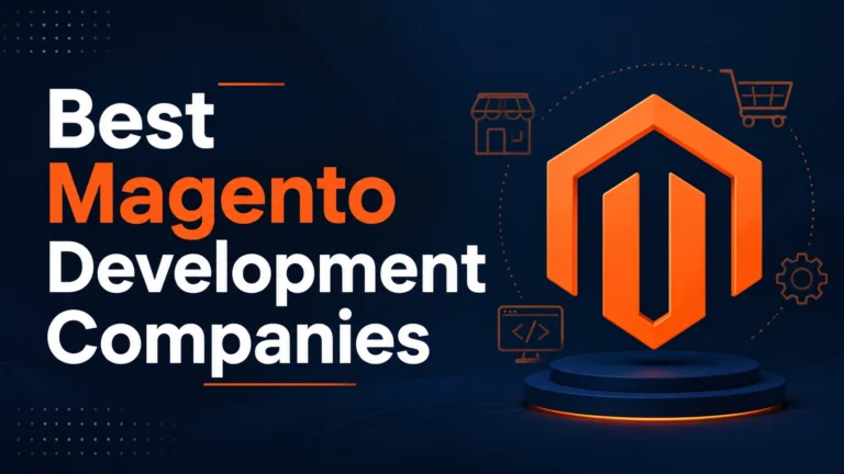 Best Magento Development Companies