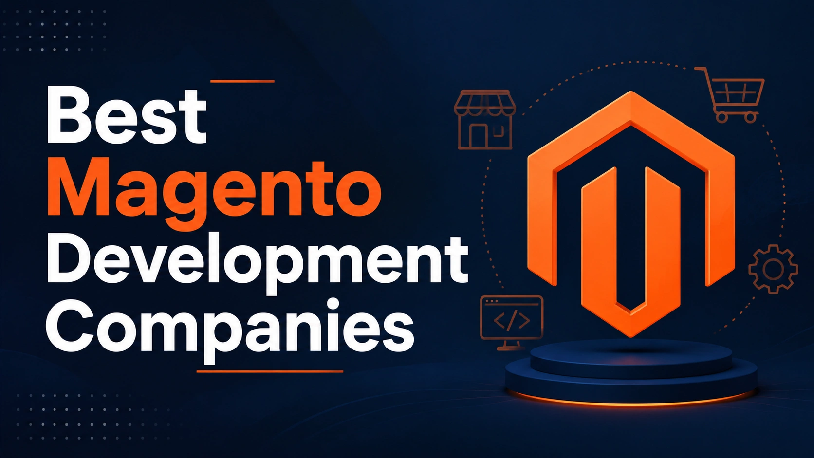 Best Magento Development Companies